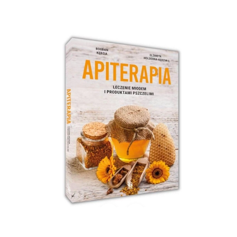Apiterapia - Leczenie miodem i produktami pszczelimi